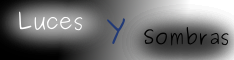 Luces y Sombras Banner