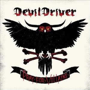 DevilDriver - Pray For Villains Pictures, Images and Photos