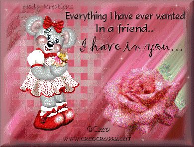 friend....everything i have ever....