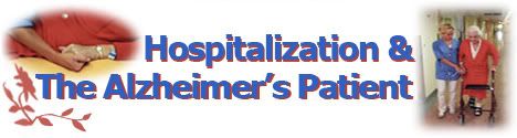 Hospitalization & the Alzheimer's Patient